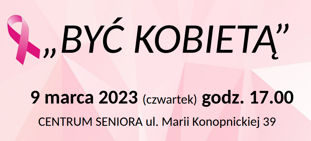 Być kobietą, 9 marca godz. 17