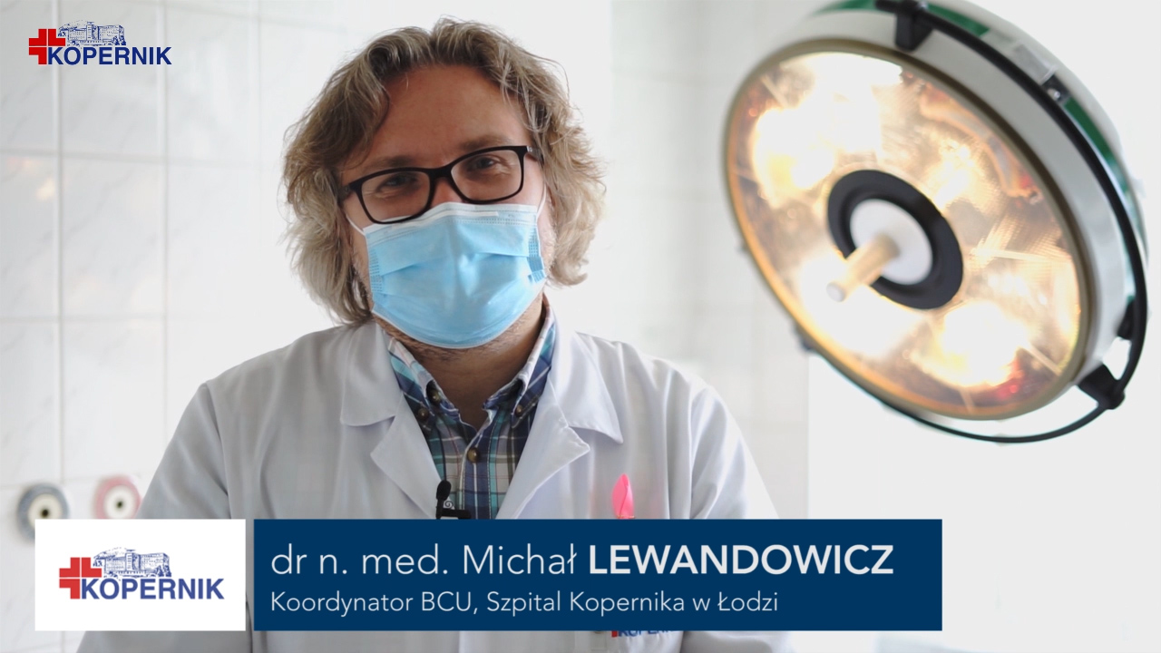 dr n. med. Michał Lewandowicz, koordynator BCU, Szpital Kopernika w Łodzi