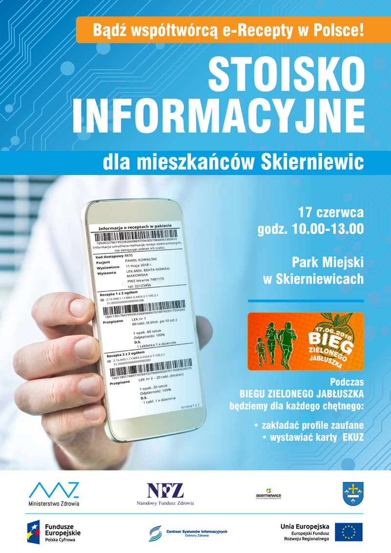 Plakat informacyjny - W dniu 17 czerwca Łódzki Odział Narodowego Funduszu Zdrowia, Ministerstwo Zdrowia oraz Centrum Systemów Informacyjnych Ochrony Zdrowia spotkali się z mieszkańcami Skierniewic w Parku Miejskim , podczas Biegu Zielonego Jabłuszka.
