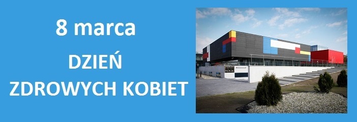 8 marca 2014 zapraszamy na Dzień Zdrowych Kobiet w Centrum Promocji Mody ASP w Łodzi